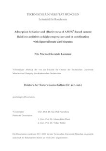 Adsorption behavior and effectiveness of AMPS-based cement fluid loss additives at high temperature and in combination with lignosulfonate and biogums [Elektronische Ressource] / Nils Michael Recalde Lummer