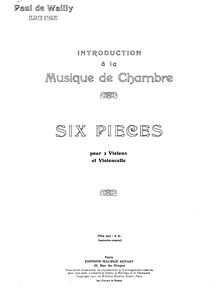 Partition violon II, 6 pièces pour Two violons et violoncelle, Wailly, Paul de