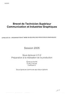 Préparation à la réalisation de la production 2005 BTS Communication et industries graphiques