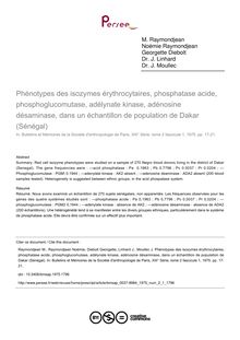 Phénotypes des isozymes érythrocytaires, phosphatase acide, phosphoglucomutase, adélynate kinase, adénosine désaminase, dans un échantillon de population de Dakar (Sénégal) - article ; n°1 ; vol.2, pg 17-21