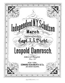 Partition complète, Independent N.Y. Schützen March, B♭ major, Damrosch, Leopold
