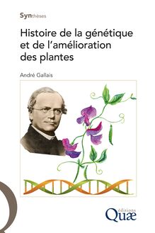 Histoire de la génétique et de l amélioration des plantes
