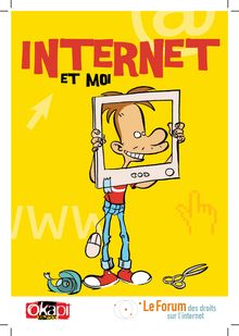 Internet et moi - et Moi