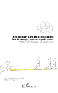 Changement dans les organisations (Tome 1)