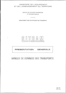 SITRAM - Les transports de marchandises. Résultats généraux. : SAEI.- SITRAM - Présentation générale - mai 1977 (mise à jour).