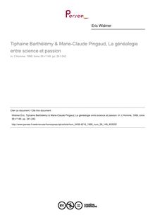 Tiphaine Barthélémy & Marie-Claude Pingaud, La généalogie entre science et passion  ; n°149 ; vol.39, pg 241-242