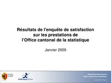 Résultats de l enquête de satisfaction sur les prestations de l Office  cantonal de la statistique