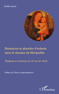 Naissance et abandon d enfants dans le diocèse de Montpellier