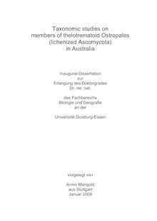 Taxonomic studies on members of thelotrematoid Ostropales (lichenized Ascomycota) in Australia [Elektronische Ressource] / vorgelegt von Armin Mangold
