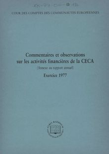 Commentaires et observations sur les activités financières de la CECA (annexe au rapport annuel)