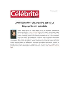 ANDREW MORTON Angelina Jolie : La biographie non autorisée
