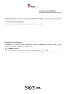 A la recherche de la firme post­communiste : droits de propriété et débureaucratisation - article ; n°2 ; vol.24, pg 47-66