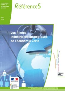 Les filières industrielles stratégiques de l économie verte.- Rapport.- mars 2010. : 2