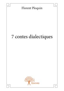 7 contes dialectiques