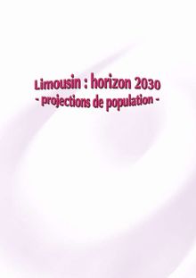Limousin horizon 2030 : projections de population