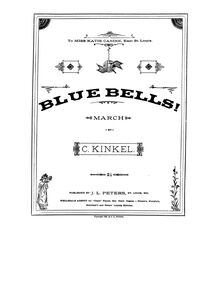 Partition complète, Blue Bells March, A major, Kinkel, Charles