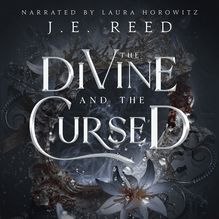 The Divine and the Cursed