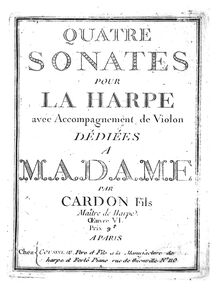 Partition de violon, 4 Sonates pour la Harpe avec Accompagnement de Violon par Jean-Baptiste Cardon