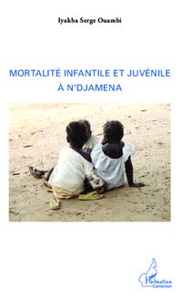 Mortalité infantile et juvénile à N Djamena