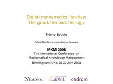Digital mathematics libraries: The good the bad the ugly