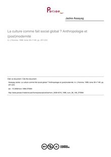 La culture comme fait social global ? Anthropologie et (post)modernité - article ; n°148 ; vol.38, pg 201-223