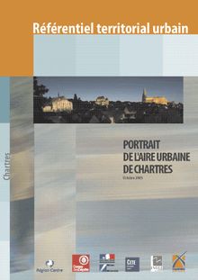 Référentiel territorial urbain - Portrait d aire urbaine de Chartres