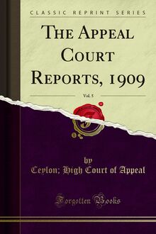 Appeal Court Reports, 1909