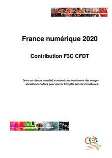 France Numérique 2020 : Contribution de la F3C CFDT 