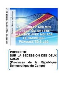 PROPHÉTIE SÉCESSION DES DEUX KASAI (RDCongo) reçue le 06 Février 2017