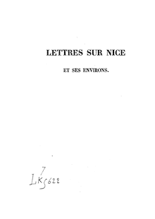 Lettres sur Nice et ses environs : [octobre 1839-avril 1840]