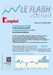 L emploi breton en 2002 : le bilan définitif et détaillé. L emploi salarié privé en 2003 : les premières tendances (Flash d Octant n° 93)