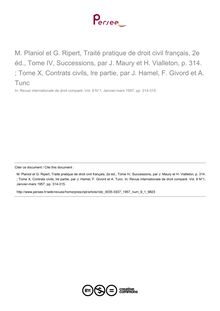 M. Planiol et G. Ripert, Traité pratique de droit civil français, 2e éd., Tome IV, Successions, par J. Maury et H. Vialleton, p. 314. ; Tome X, Contrats civils, lre partie, par J. Hamel, F. Givord et A. Tunc - note biblio ; n°1 ; vol.9, pg 314-315