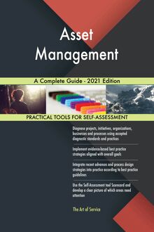 Asset Management A Complete Guide - 2021 Edition
