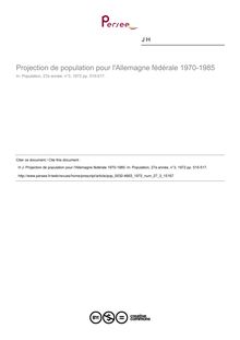 Projection de population pour l Allemagne fédérale 1970-1985 - article ; n°3 ; vol.27, pg 515-517