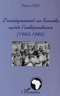 L enseignement au Rwanda après l indépendance