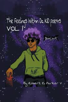 The Feelings Within a Kid Poems