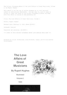 The Love Affairs of Great Musicians, Volume 1