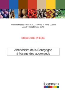 Abécédaire de la Bourgogne à l usage des gourmands
