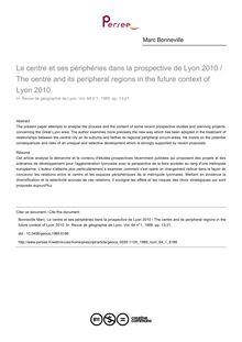 Le centre et ses périphéries dans la prospective de Lyon 2010 / The centre and its peripheral regions in the future context of Lyon 2010. - article ; n°1 ; vol.64, pg 13-21