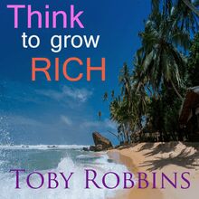 Think to Grow Rich