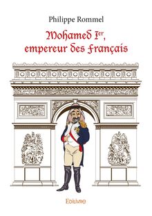Mohamed Ier, empereur des Français
