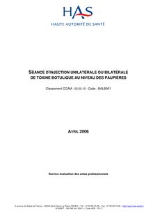 Séance d injection unilatérale ou bilatérale de toxine botulique au niveau des paupières - Rapport blépharo