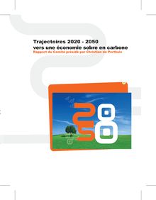 Trajectoires 2020 - 2050 vers une économie sobre en carbone : rapport du Comité présidé par Christian de Perthuis