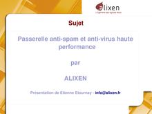 Sujet Passerelle antispam et antivirus haute performance par ALIXEN