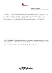 E. Platti. La grande polémique antinestorienne de Yahya B. ‘Adi (I), éditée et traduite dans Corpus Scriptorum Christianorum Orientalium, vol. 427 et 428 (Scriptores Arabici, t. 36 et 37)  ; n°2 ; vol.201, pg 213-213