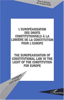 L européanisation des droits constitutionnels à la lumière de la constitution pour l Europe