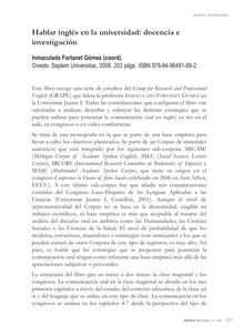 Hablar inglés en la universidad: docencia e investigación. Inmaculada Fortanet Gómez (coord). Oviedo: Septem Universitas, 2008. 203 págs. ISBN 978-84-96491-89-2.