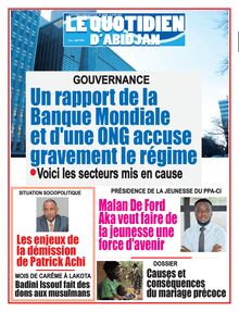 Le Quotidien d’Abidjan n°4107 - du mardi 19 avril 2022