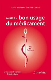 Guide du bon usage du médicament (2° Éd.)