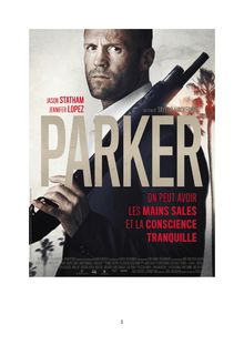 Parker, un film de Taylor Hackford, dossier de presse